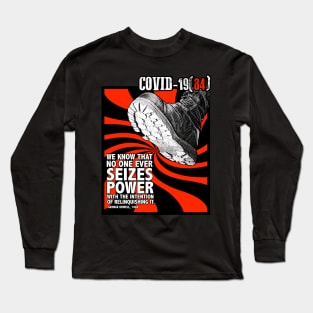 Covid 19(84) George Orwell Boot T-shirt Long Sleeve T-Shirt